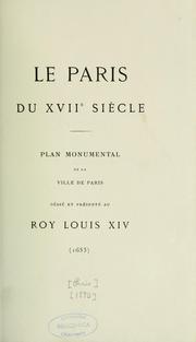 Cover of: Le Paris du XVIIe siècle by Jacques Gomboust, Jacques Gomboust