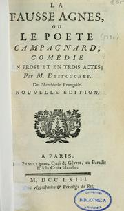 Cover of: La fausse Agnes, ou, Le poète campagnard: comédie en prose et en trois actes
