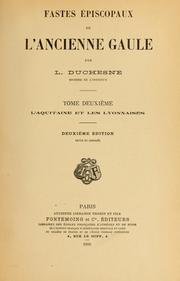 Cover of: Fastes épiscopaux de l'ancienne Gaule