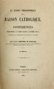 Cover of: La raison philosophique et la raison catholique by Gioacchino Ventura di Raulico