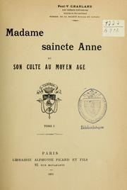 Cover of: Madame saicte Anne et son culte au moyen âge ...