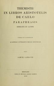 Cover of: In libros Aristotelis De caelo paraphrasis hebraice et latine ... by Themistius