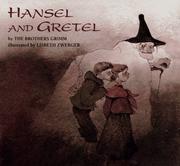 Cover of: Hansel and Gretel by Brothers Grimm, Lisbeth Zwerger