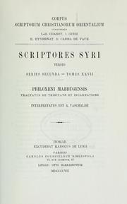 Cover of: ... Tractatus tres de Trinitate et incarnatione by Philoxenus Bp. of Hierapolis