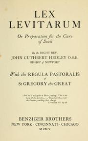 Cover of: Lex levitarum, or, Preparation for the cure of souls: with the Regula Pastoralis of St. Gregory the Great