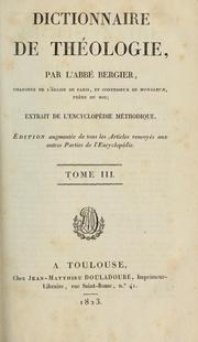 Cover of: Dictionnaire de théologie...: extrait de l'Encyclopédie méthodique