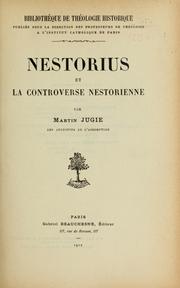 Cover of: Nestorius et la controverse nestorienne