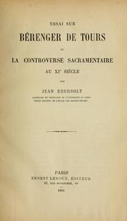 Cover of: Essai sur Bérenger de Tours et la controverse sacramentaire au XIe siècle