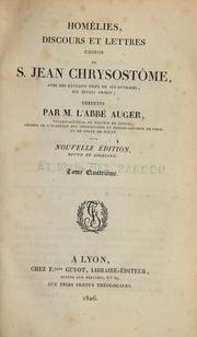 Cover of: Homélies, discours et lettres choisis de S. Jean Chrysostôme by Saint John Chrysostom