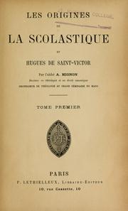 Cover of: Les origines de la scolastique et Hugues de Saint-Victor