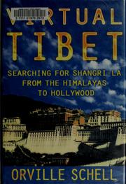 Virtual Tibet by Orville Schell