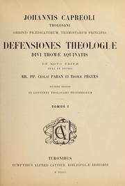 Cover of: Defensiones theologiæ divi Thomæ Aquinatis by Jean Capreolus