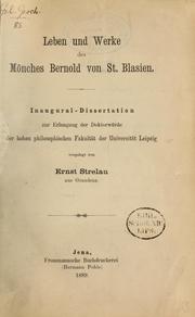 Cover of: Leben und Werke des Mönches Bernold von St. Blasien by Ernst Strelau