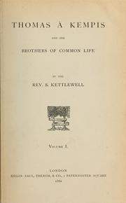 Cover of: Thomas à Kempis and the Brothers of the common life by Samuel Kettlewell