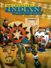 Cover of: Southwestern Indian arts & crafts by Tom Bahti