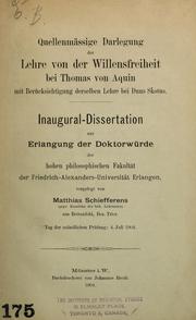 Cover of: Quellenmässige darlegung der lehre von der willensfreiheit bei Thomas von Aquin by Matthias Schiefferens