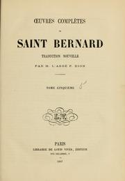 Cover of: Oeuvres complètes de Saint Bernard by Saint Bernard of Clairvaux, Saint Bernard of Clairvaux