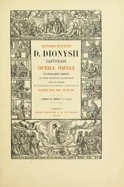 Cover of: Opera omnia in unum corpus digesta ad fidem editionum Coloniensium by Denis the Carthusian