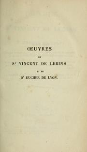 Cover of: Oeuvres de St. Vincent de Lerins et de St. Eucher de Lyon