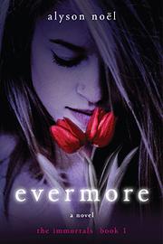 Cover of: Evermore (The Immortals Series Book #1)