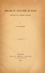 Cover of: Abélard et Alexandre de Hales: créateurs de la méthode scolastique