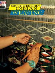 Cover of: Southwestern Indian weaving