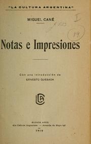 Cover of: Notas e impresiones by Miguel Cané