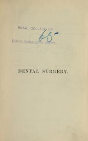 Cover of: Dental surgery: including special anatomy and pathology; a manual for students and practitioners, third edition