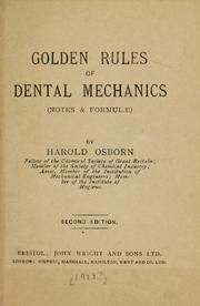 Cover of: Golden rules of dental mechanics: notes & formulae