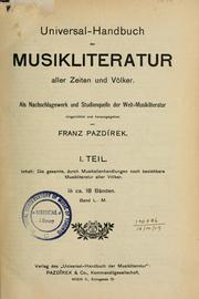 Cover of: Manuel universel de la littérature musicale: guide pratique et complet de toutes les éditions classiques et modernes de tous les pays