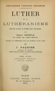 Cover of: Luther et le Luthéranisme: étude faite d'apres les sources