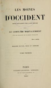 Cover of: Les Moines d'occident depuis Benoit jusqu' à saint Bernard by Charles de Montalembert