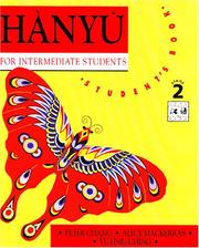 Cover of: Hanyu for Intermediate Students, Stage 2 by Peter Chang, Alyce Mackerras, Yu Hsiu Ching