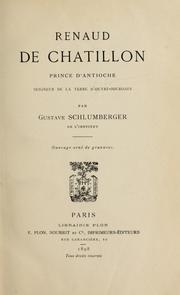 Cover of: Renaud de Chatillon, prince d'Antioche, seigneur de la terre d'Outre-Jourdain