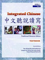 Cover of: Integrated Chinese, Level 1, Part 1 by Liu, Yuehua., Tao-Chung Yao