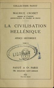 Cover of: La civilisation hellénique by Maurice Croiset