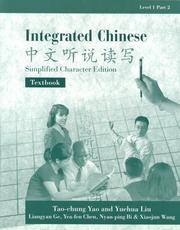 Cover of: Integrated Chinese, Level 1, Part 2 by Liu, Yuehua., Tao-Chung Yao