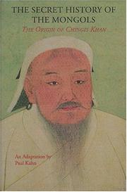 Cover of: The secret history of the Mongols by Kahn, Paul