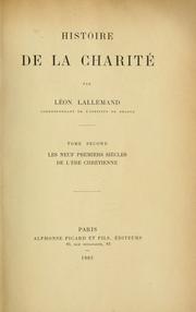 Cover of: Histoire de la charité by Léon Lallemand