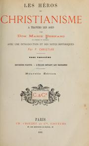 Cover of: Les héros du christianisme a travers les ages