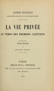 Cover of: La vie privée au temps des premiers Capétiens