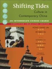 Cover of: Shifting Tides: Culture In Contemporary China - An Intermediate Chinese Course