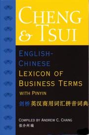 Cover of: Cheng & Tsui English-Chinese Lexicon of Business Terms (with Pinyin)