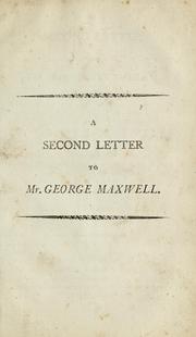 A second letter from the Rev. James Ashley, Rector of Fleet, to Mr. George Maxwell by James Ashley