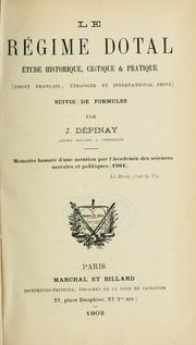 Cover of: Le régime dotal: étude historique, critique & pratique (droit français, étranger et international privé) suive de formules