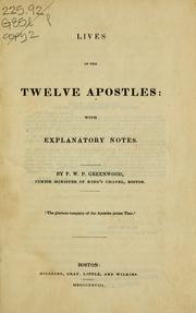 Cover of: Lives of the twelve Apostles by F. W. P. Greenwood