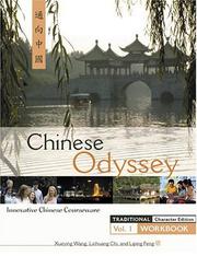 Chinese odyssey by Xueying Wang, Lichuang Chi, Liping Feng, Li-Chuang Chi, Li-chuang Chi, and Liping Feng
