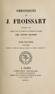 Cover of: Chroniques de J. Froissart, publiées pour la Société par Siméon Luce by Jean Froissart