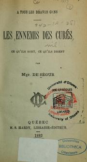 Cover of: Les ennemis des curés by Louis Gaston de Ségur