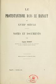 Le Protestantisme dans le Hainaut au XVIIIe siècle by Eugène Ernest Hubert